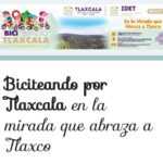 INVITA IDET A PARTICIPAR EN “BICITEANDO POR TLAXCALA” EN EL MUNICIPIO DE TLAXCO