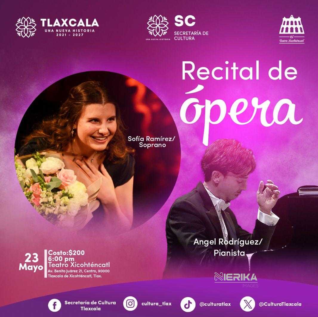 SECRETARÍA DE CULTURA INVITA A RECITAL DE ÓPERA EN EL TEATRO XICOHTÉNCATL