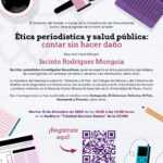GOBIERNO DEL ESTADO INVITA A PERIODISTAS A PARTICIPAR EN EL TALLER “ÉTICA PERIODÍSTICA Y SALUD PÚBLICA: CONTAR SIN HACER DAÑO”
