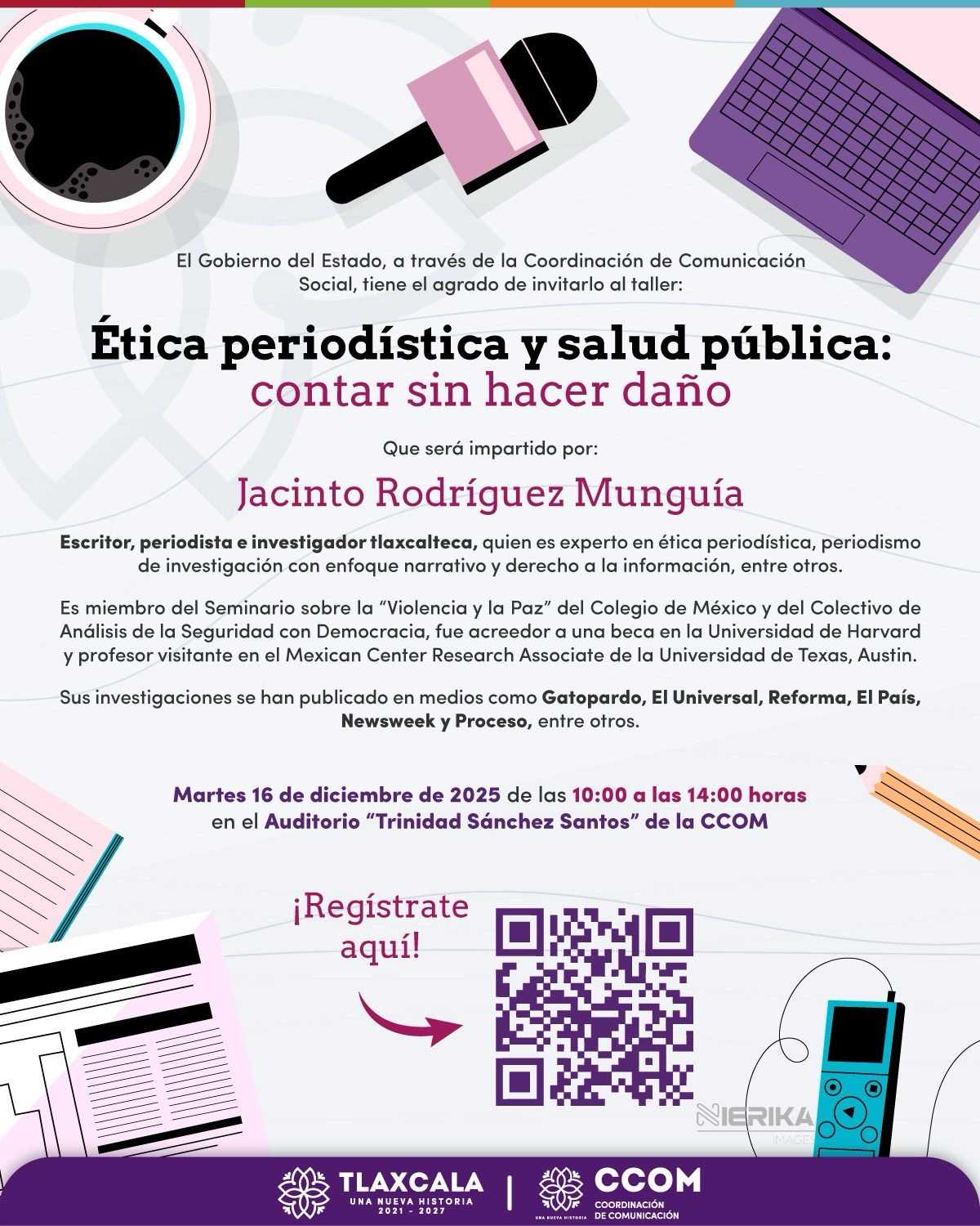 GOBIERNO DEL ESTADO INVITA A PERIODISTAS A PARTICIPAR EN EL TALLER “ÉTICA PERIODÍSTICA Y SALUD PÚBLICA: CONTAR SIN HACER DAÑO”