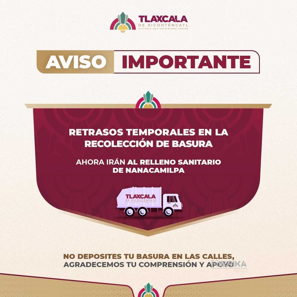 AYUNTAMIENTO DE TLAXCALA LLAMA A LA CORRESPONSABILIDAD CIUDADANA ANTE AJUSTES TEMPORALES EN LA RECOLECCIÓN DE BASURA