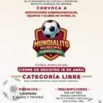 ESTE SÁBADO 18 DE ABRIL CIERRA REGISTRO PARA EL “MUNDIALITO MUNICIPAL” DE FUTBOL 6X6 EN TLAXCALA