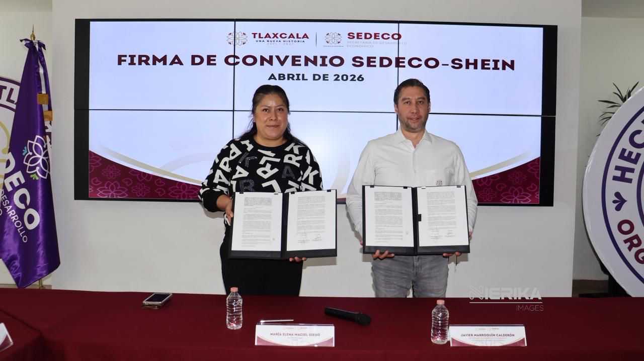 SEDECO Y SHEIN MÉXICO FIRMAN ALIANZA PARA IMPULSAR A MIPYMES TLAXCALTECAS.