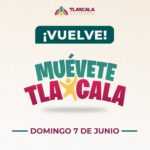 ESTE DOMINGO 7 DE JUNIO REGRESA “MUÉVETE TLAXCALA” CON ACTIVIDADES PARA TODA LA FAMILIA
