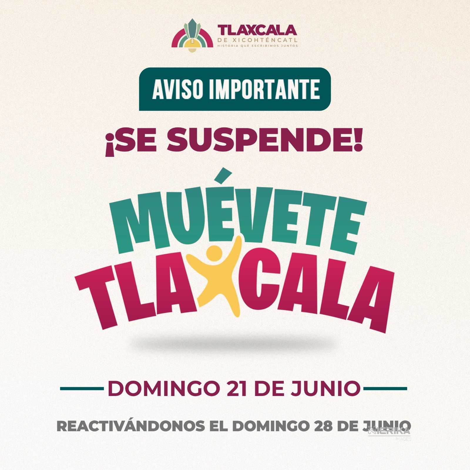 “MUÉVETE TLAXCALA” HARÁ UNA PAUSA ESTE DOMINGO 21 DE JUNIO