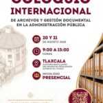 INVITA ARCHIVO GENERAL ESTATAL A PARTICIPAR EN COLOQUIO INTERNACIONAL DE GESTIÓN DOCUMENTAL.