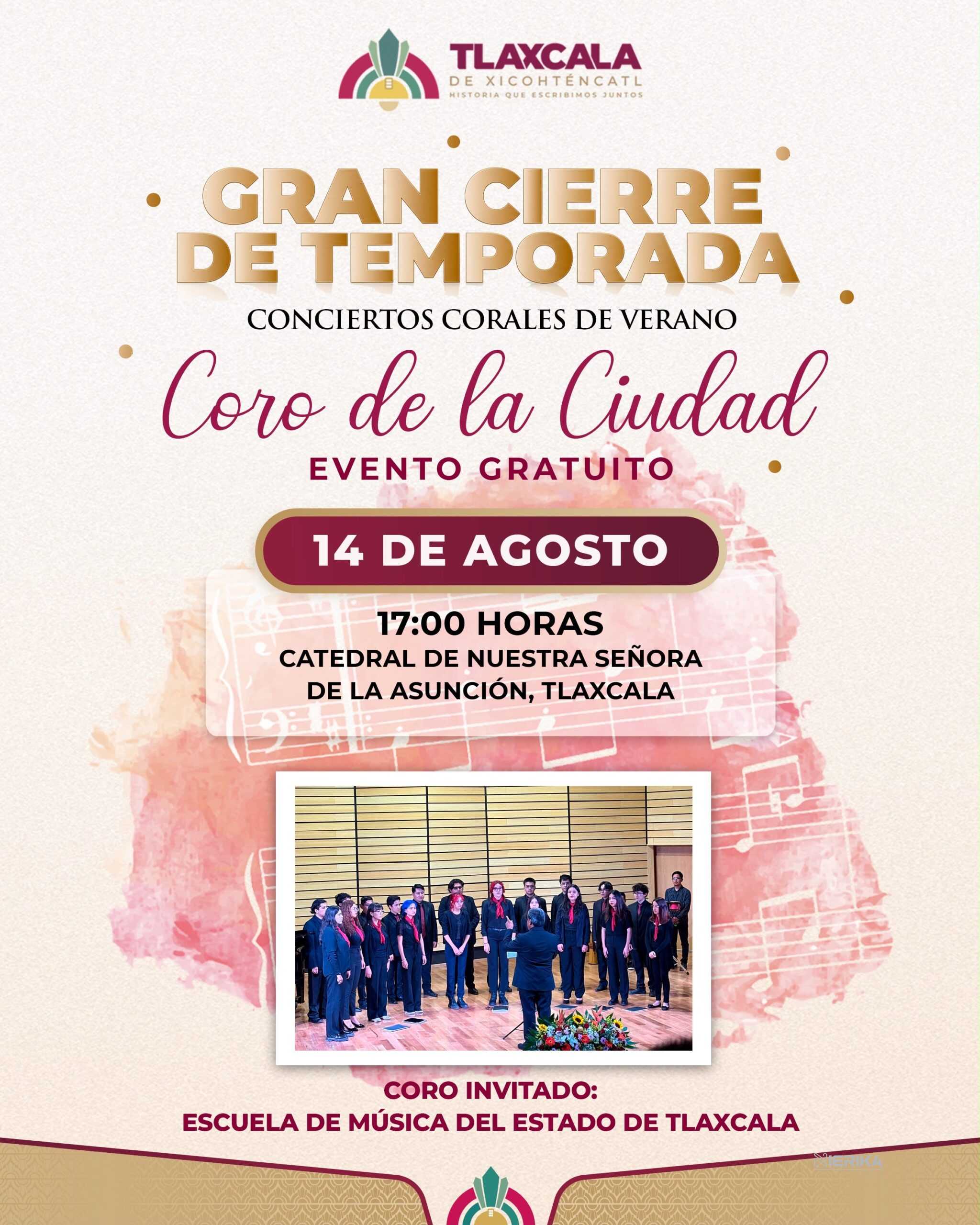 AYUNTAMIENTO DE TLAXCALA INVITA AL CIERRE CON BROCHE DE ORO DE LA TEMPORADA DE CONCIERTOS CORALES DE VERANO ESTE VIERNES