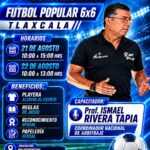 AYUNTAMIENTO DE TLAXCALA INVITA A CURSO PARA FORTALECER LA PREPARACIÓN ARBITRAL EN FUTBOL POPULAR 6X6
