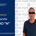 APREHENDE FGJE A HOMBRE POR VIOLACIÓN.